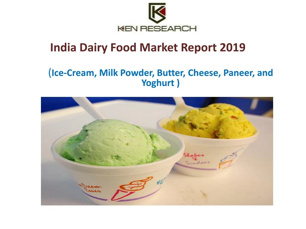 india dairy food market report 2019