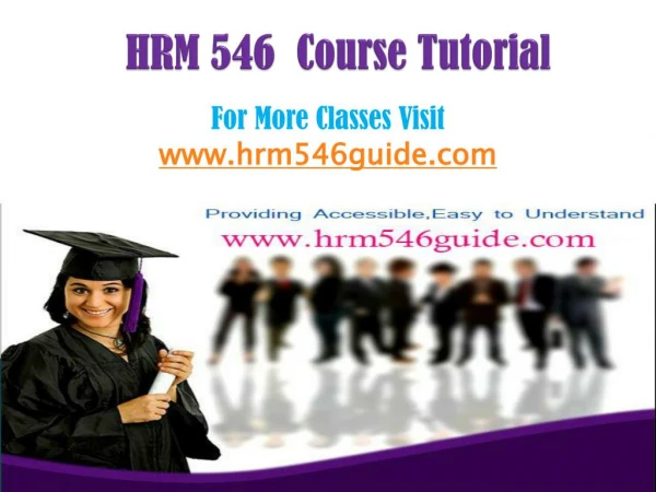 HRM 546 Course/HRM546guidedotcom