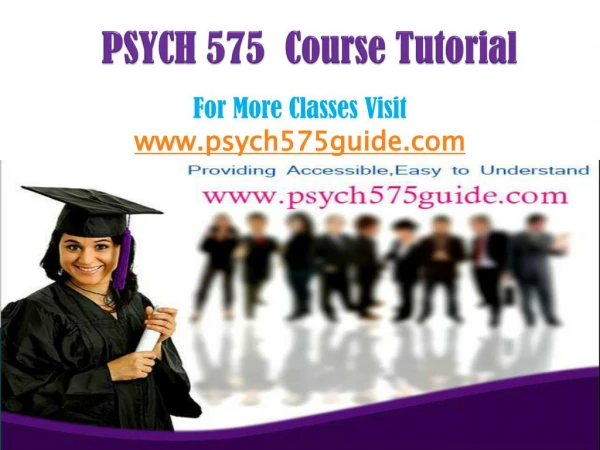 PSYCH 575 Course/PSYCH575guidedotcom