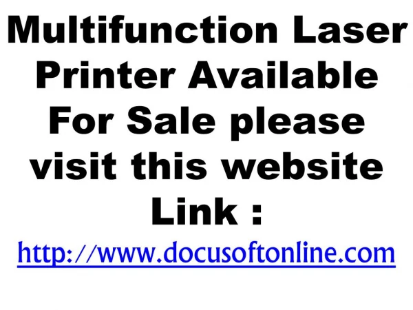 Multifunction Laser Printer Available For Sale