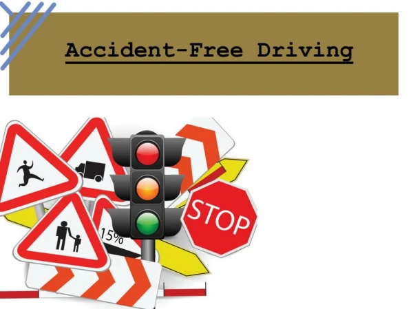 Accident-Free Driving