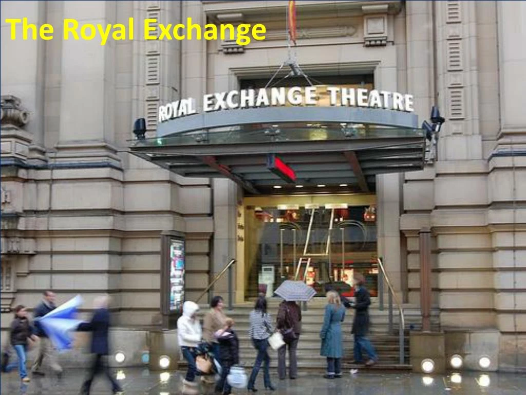 the royal exchange