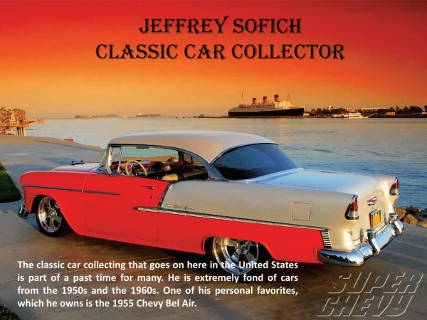 Jeffrey Sofich_Classic Car Collector