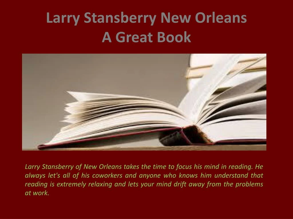 larry stansberry new orleans a great book