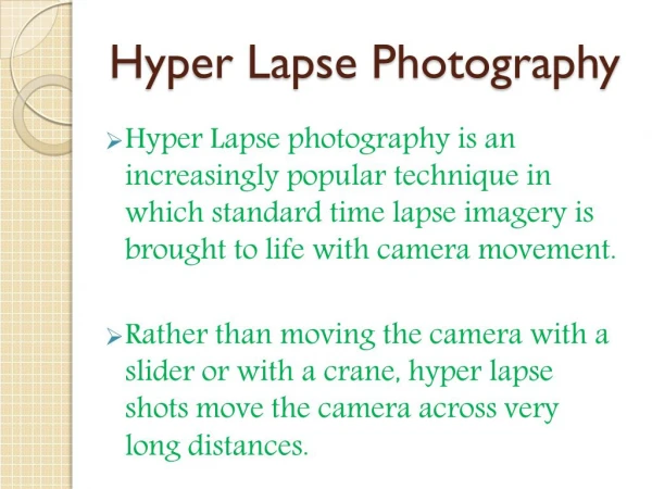 Hyper Lapse Photography
