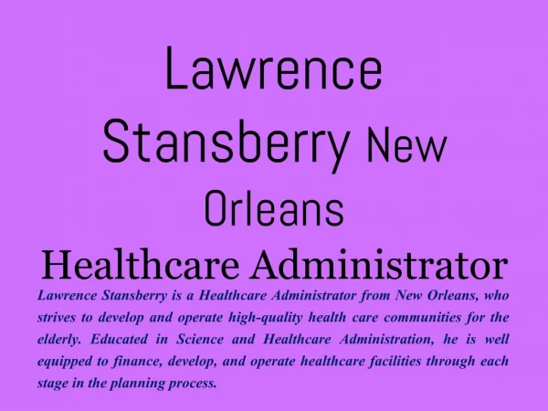 Lawrence Stansberry New Orleans_Healthcare Administrator