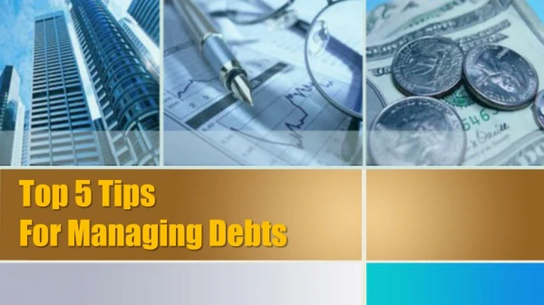 Top 5 Tips For Managing Debts