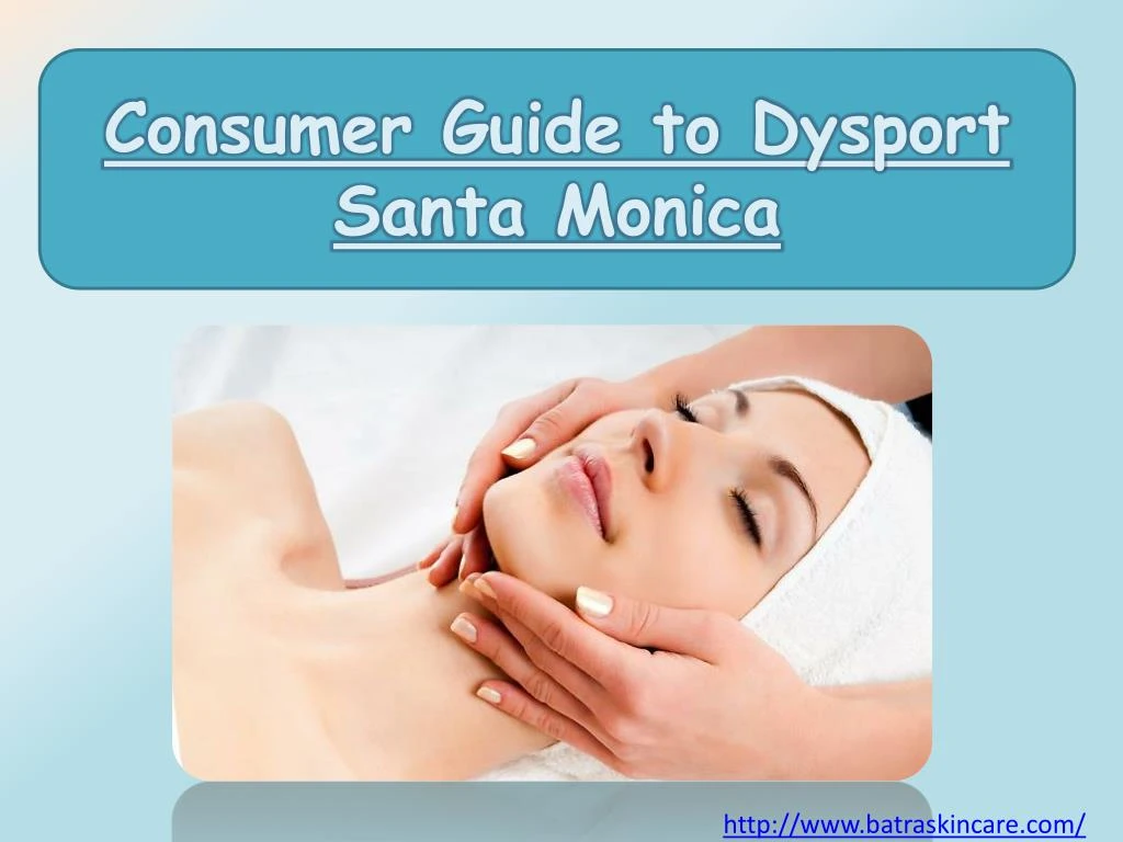 consumer guide to dysport santa monica