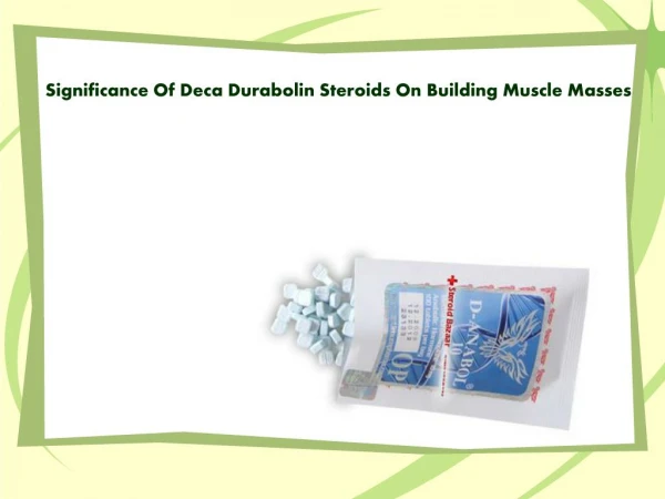 Significance Of Deca Durabolin Steroids On Building Muscle