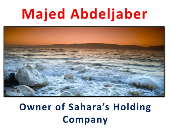 Majed Abdeljaber - sahara’s Holding Company