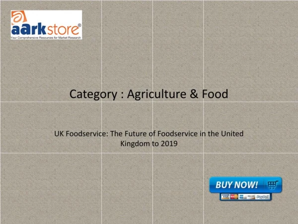 The Future of Foodservice in the United Kingdom to 2019