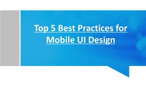Top 5 Best Practices for Mobile UI Design