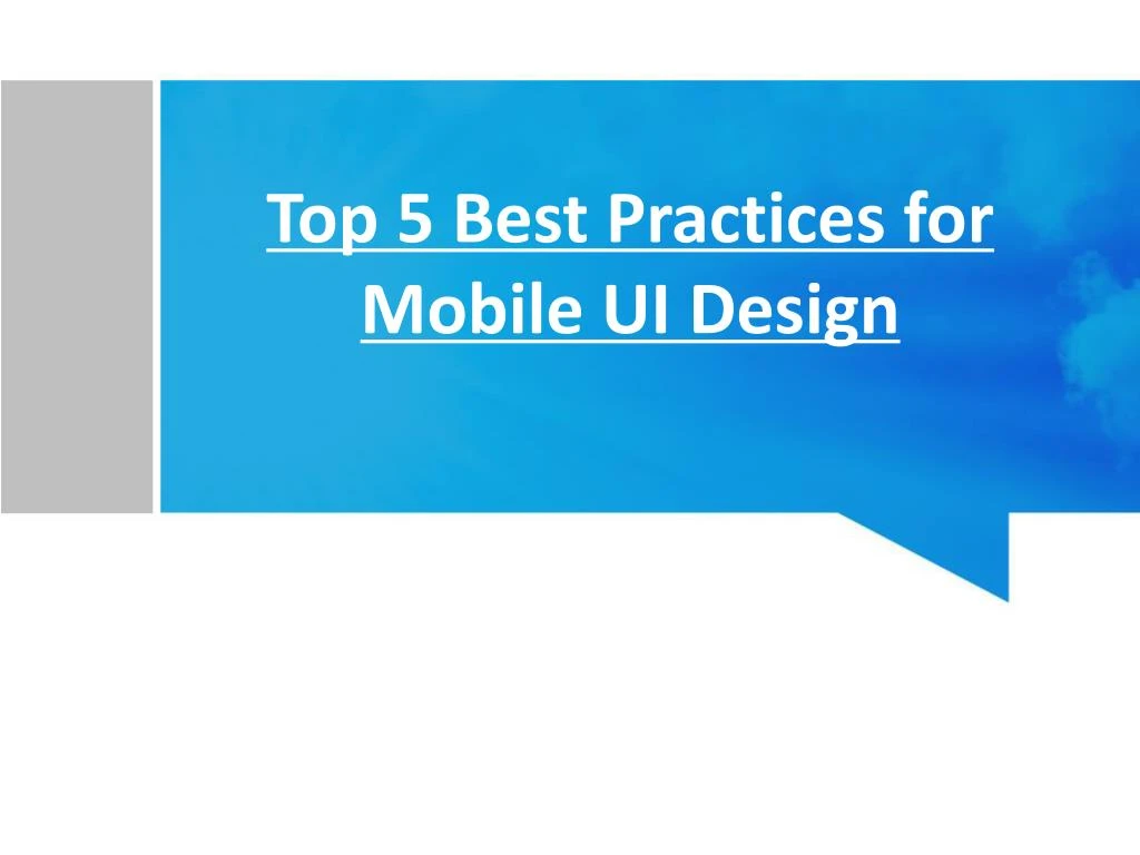top 5 b est p ractices for mobile ui design
