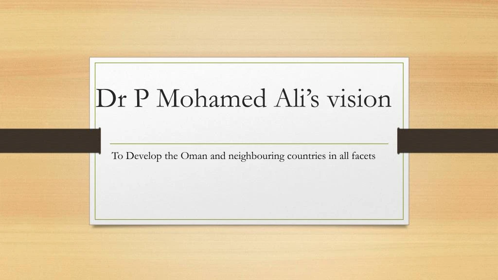 dr p mohamed ali s vision