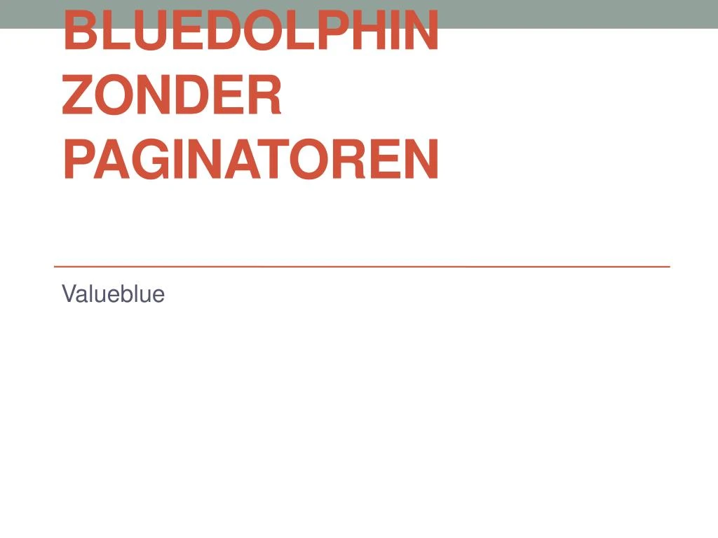 bluedolphin zonder paginatoren