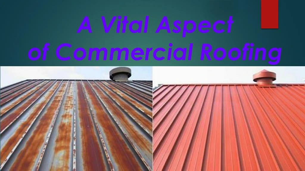 a vital aspect of commercial roofing