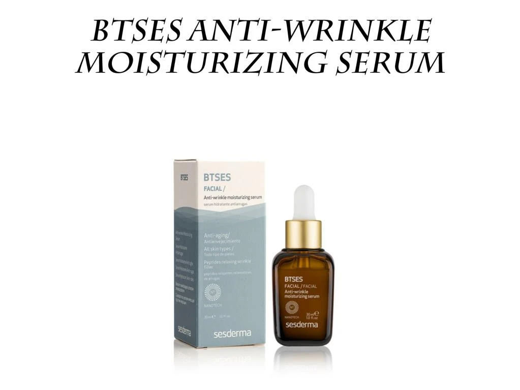 btses anti wrinkle moisturizing serum