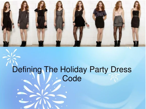 Defining The Holiday Party Dress Code