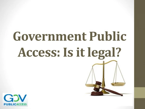 Government Public Access: Is it legal?