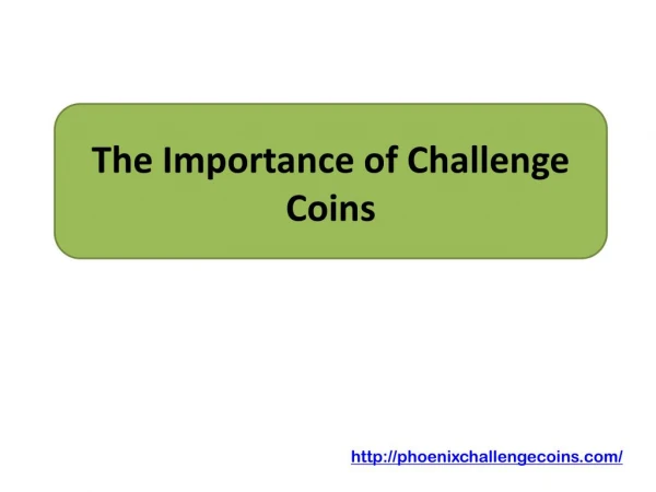 The Importance of Challenge Coins