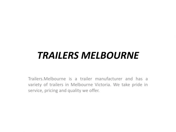 Trailer Manufacturer in Melbourne