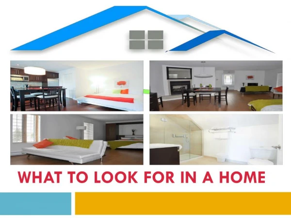 What to Look for in a Home