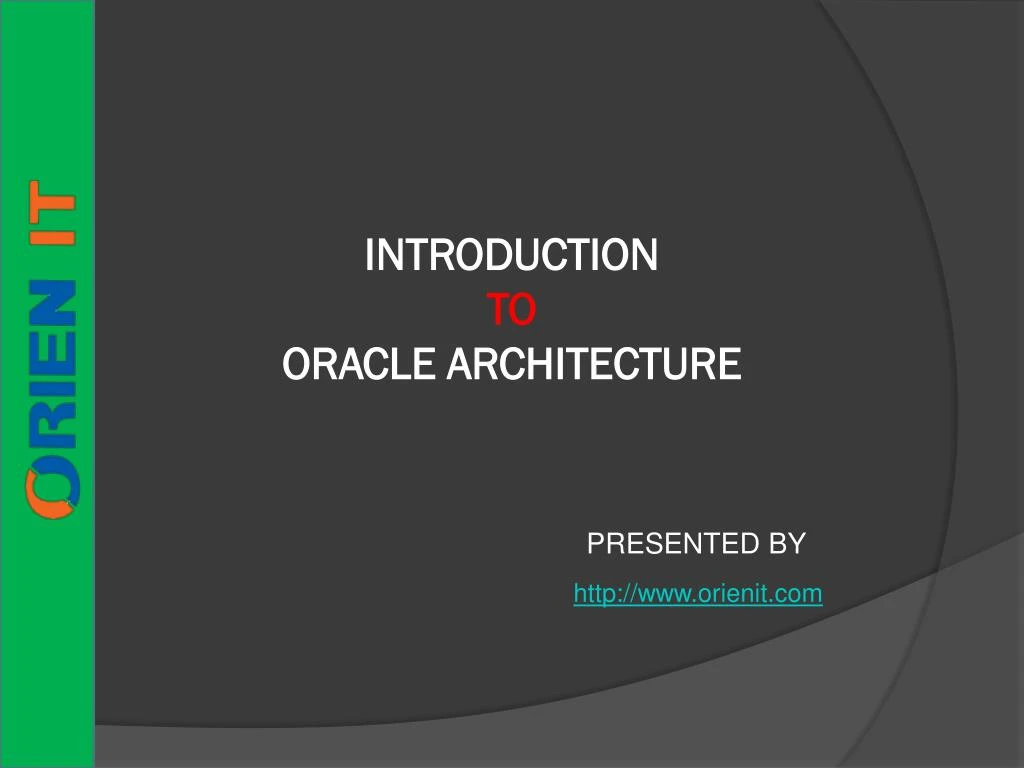 introduction to oracle architecture
