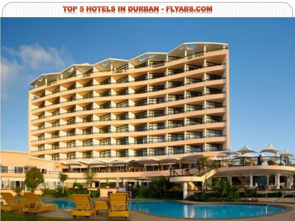 Top 5 Hotels in Durban - FlyAbs.com