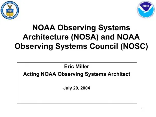NOAA Observing Systems Architecture NOSA and NOAA Observing Systems Council NOSC