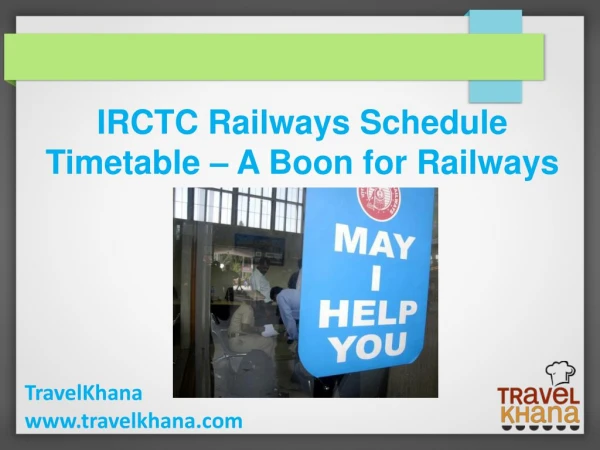 IRCTC Railways Schedule Timetable – A Boon for Railways