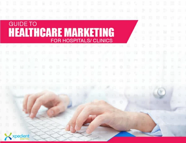 Guide to healthcare marketing