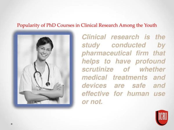 Popularity of PhD Courses in Clinical Research Among the You