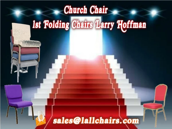 Church Chair - 1st Folding Chairs Larry Hoffman