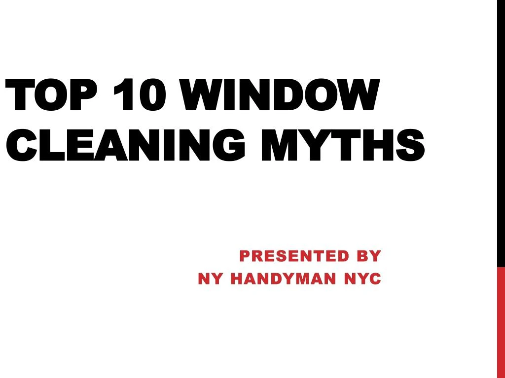 top 10 window cleaning myths