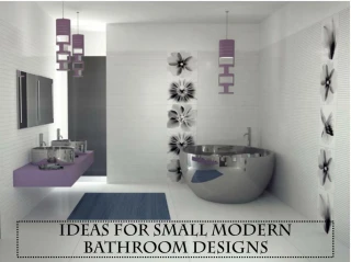 Ideas for Small Modern Bathroom Designs