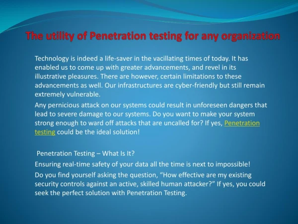 The utility of Penetration testing for any organization