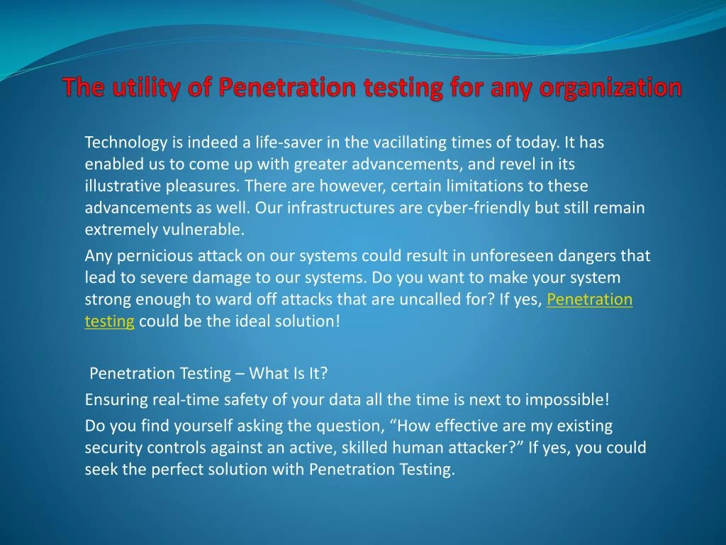 the utility of penetration testing for any organization