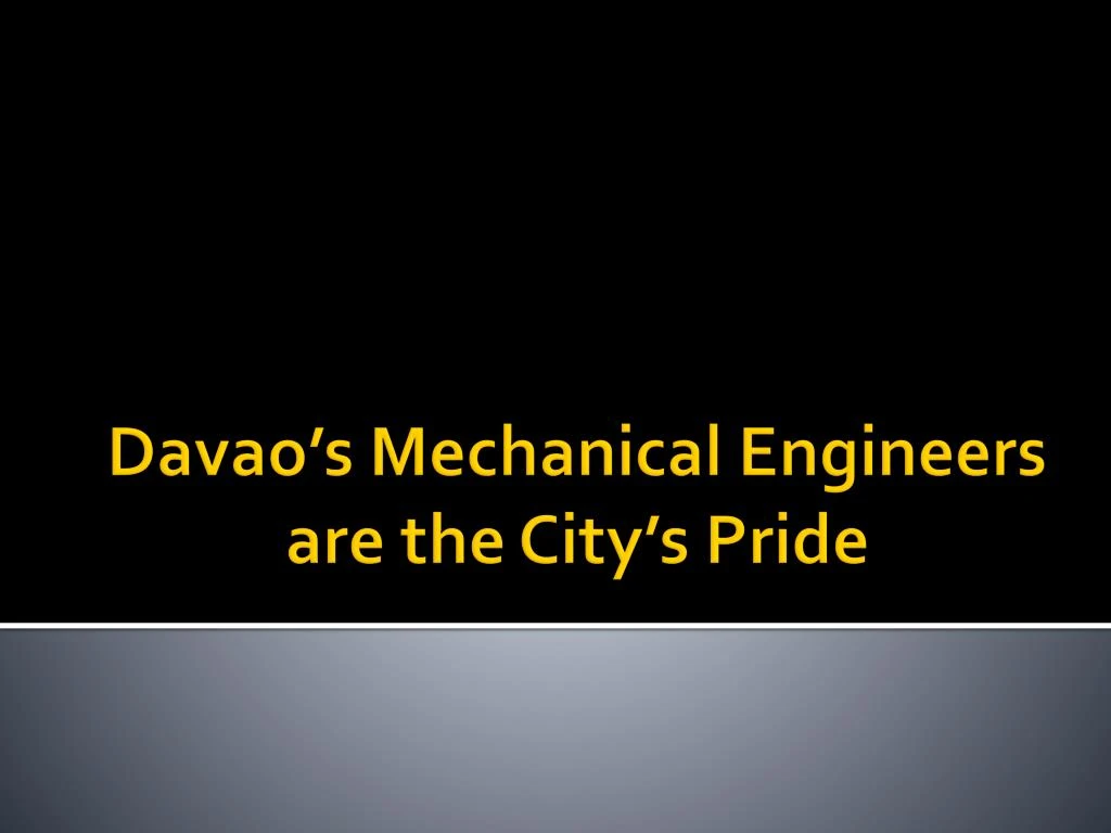 davao s mechanical engineers are the city s pride