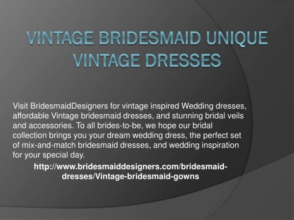 Vintage Bridesmaid Unique Vintage Dresses
