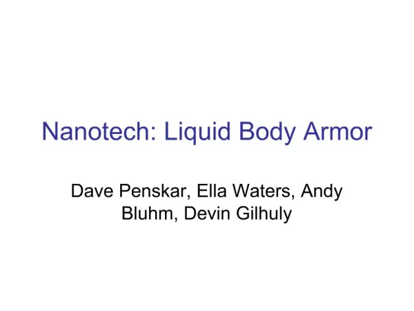 Nanotech: Liquid Body Armor