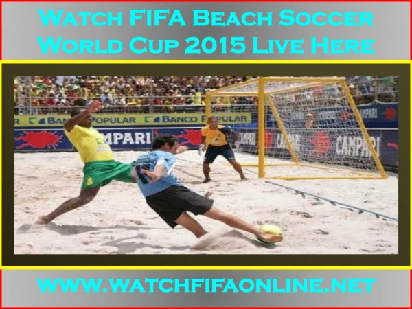 2015 FIFA Beach Soccer World Cup Live