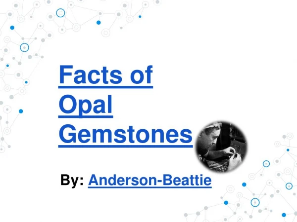 Facts of Opal Gemstone