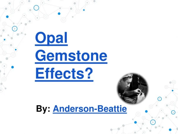 Opal Gemstone Effects