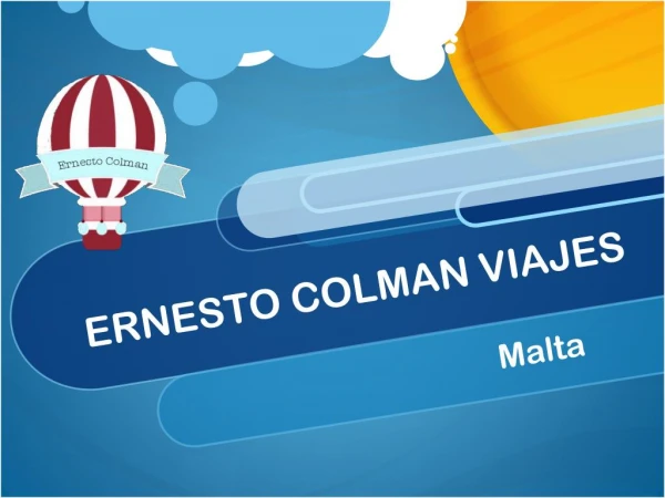 Ernesto Colman viaja a... Malta