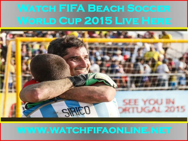 2015 FIFA Beach Soccer World Cup Live Streaming Online