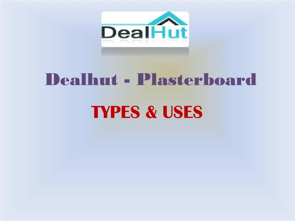 dealhut plasterboard