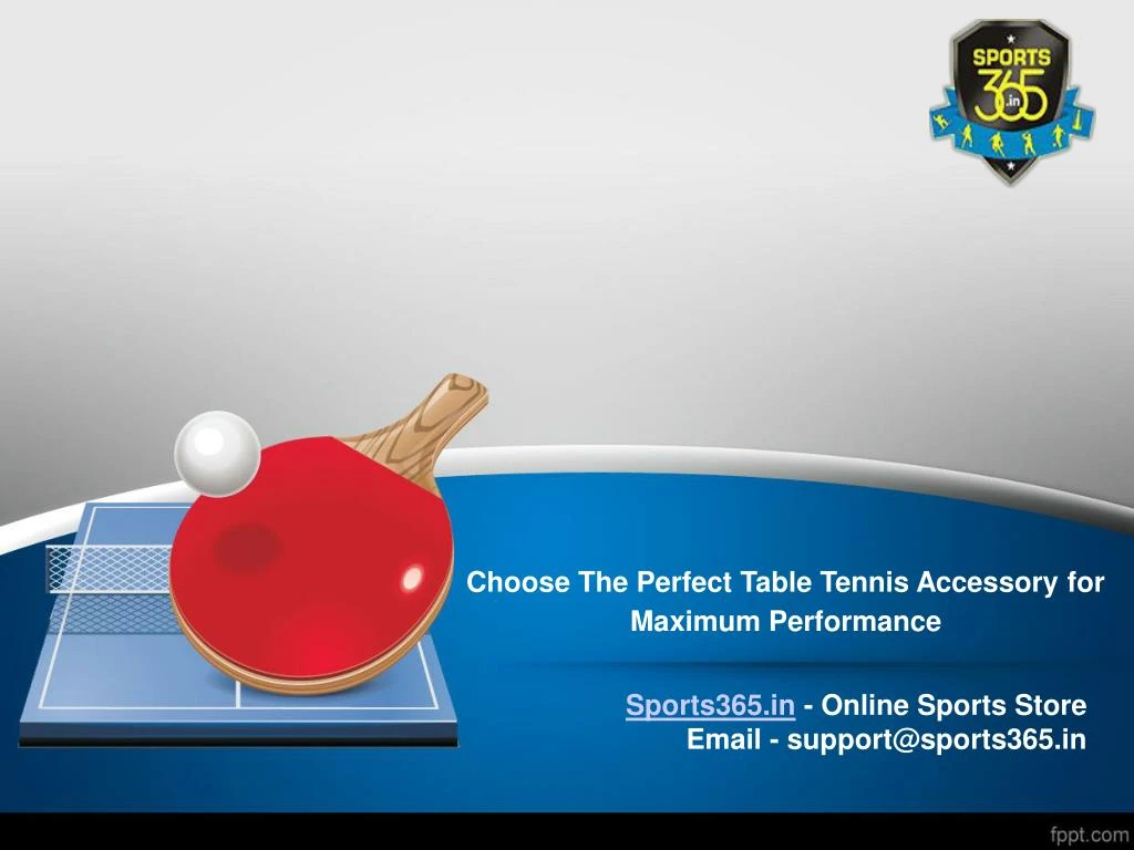 choose the perfect table tennis accessory for maximum performance