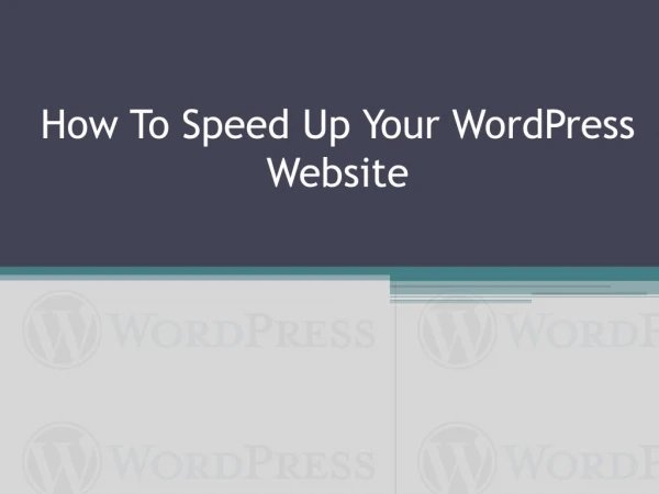 How to Speed Up Your WordPress Website