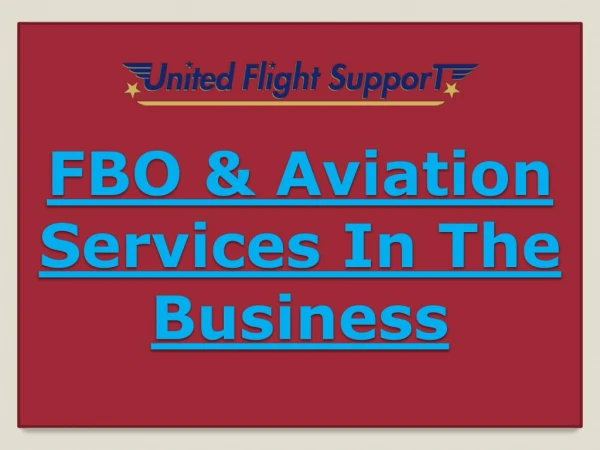 FBO & Aviation Services In The Business