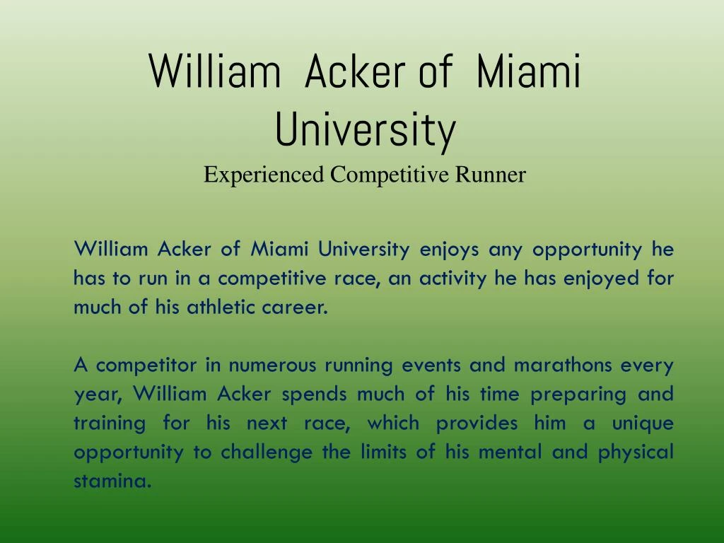william acker of miami university experienced competitive runner